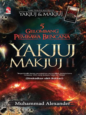 cover image of Yakjuj & Makjuj: 5 Gelombang Pembawa Bencana